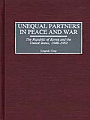 cover image of Unequal Partners in Peace and War